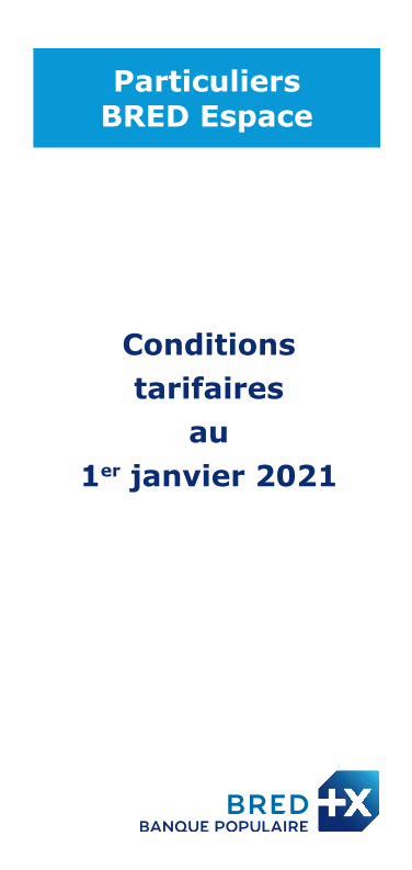 Particuliers BRED Espace Conditions tarifaires au 1er.